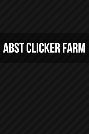 Abst Clicker Farm