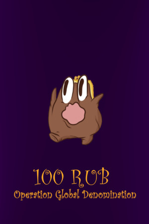 100 RUB: Operation Global Denomination