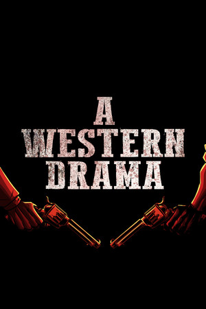 A Western Drama
