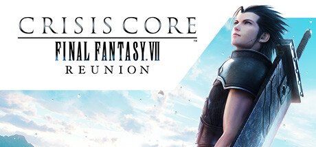 CRISIS CORE –FINAL FANTASY VII– REUNIONのヘッダー画像（出典: Steam）