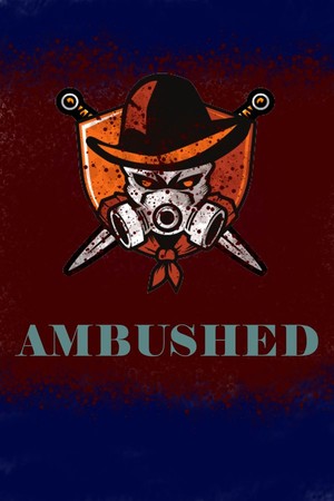 Ambushed