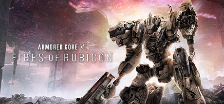 ARMORED CORE™ VI FIRES OF RUBICON™のヘッダー画像（出典: Steam）