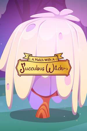 A Match with a Succubus Witch