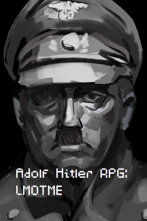 Adolf Hitler RPG: Last Minutes of the Millennium Empire