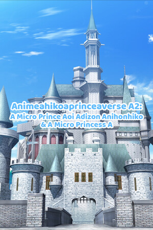 Aniahikoaexperiment A2A-Aver.AAA13032025AAA: A A Micro Prince Akihiko Adisony Akitsushima & A A Micro Princess A