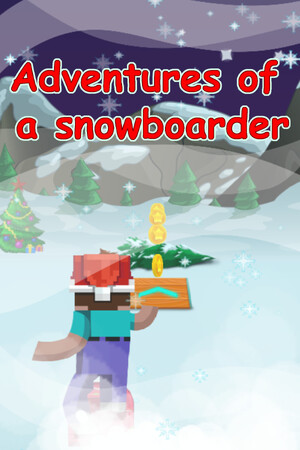 Adventures of a snowboarder