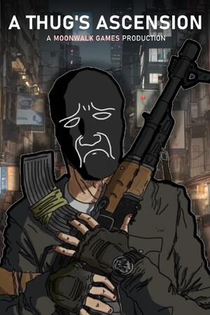 A Thug's Ascension