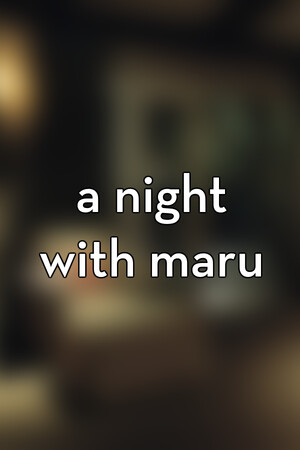 A Night With Maru