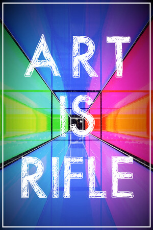 ART IS RIFLE