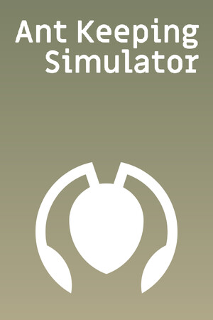 Ant Keeping Simulator