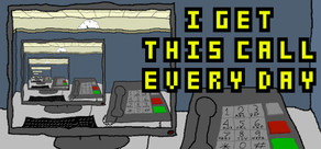 I Get This Call Every Day