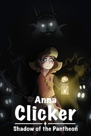 Anna clicker : Shadow of the Pantheon