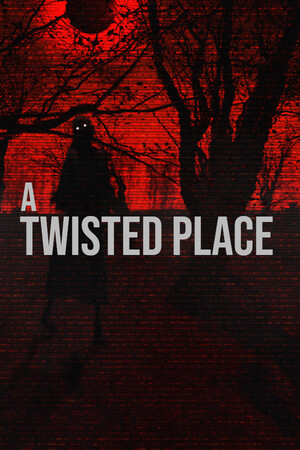 A Twisted Place