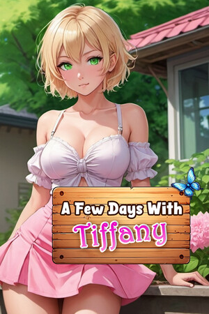 A Few Days With : Tiffany