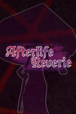 Afterlife Reverie
