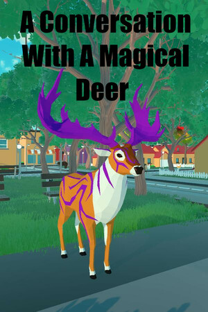 A Conversation With A Magical Deer