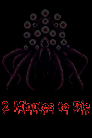 2 Minutes to Die