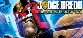 Judge Dredd: Countdown Sector 106
