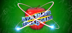 Are You Smarter Than a 5th Grader