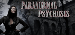 Paranormal Psychosis