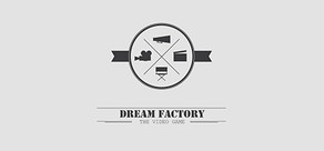 Dream Factory