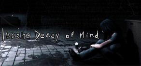 Insane Decay of Mind: The Labyrinth