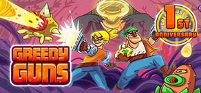 Greedy Guns