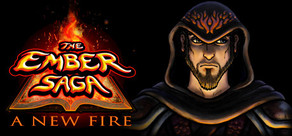 The Ember Saga: A New Fire