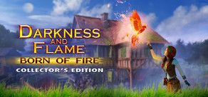 Darkness and Flame: Born of Fire