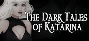 The Dark Tales of Katarina