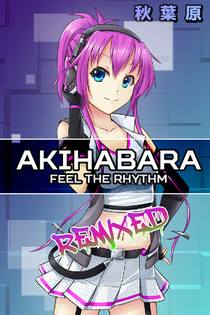 Akihabara - Feel the Rhythm Remixed