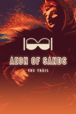 Aeon of Sands - The Trail